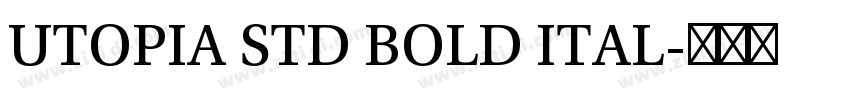 UTOPIA STD BOLD ITAL字体转换